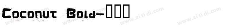 Coconut Bold字体转换